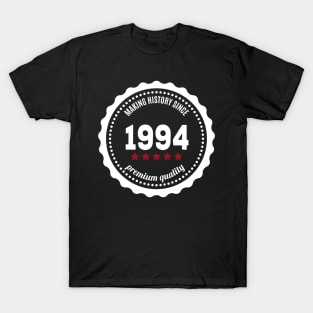 Making history since 1994 badge T-Shirt